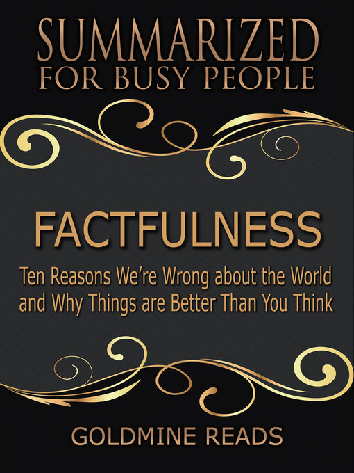 Title details for Factfulness--Summarized for Busy People by Goldmine Reads - Wait list